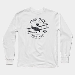 Aviator's Dream - "Born to Fly" Vintage Airplane Long Sleeve T-Shirt